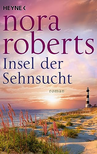 Insel der Sehnsucht: Roman von Heyne Verlag
